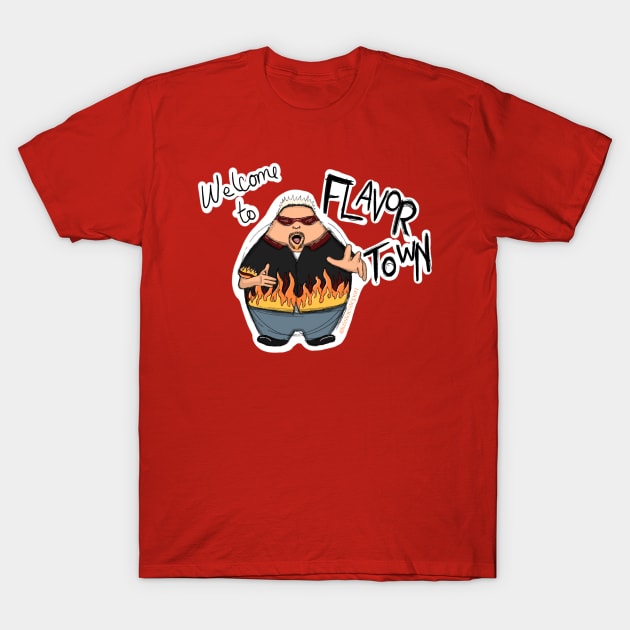 Welcome to Flavor Town T-Shirt by KristaEstepArt